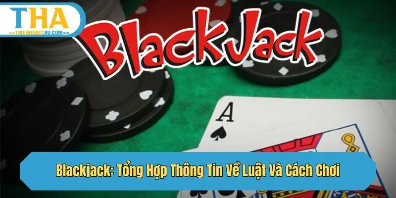 cách chơi blackjack