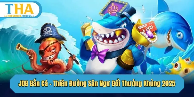 jdp bắn cá