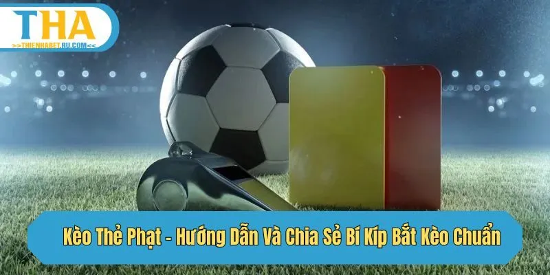 kèo thẻ phạt